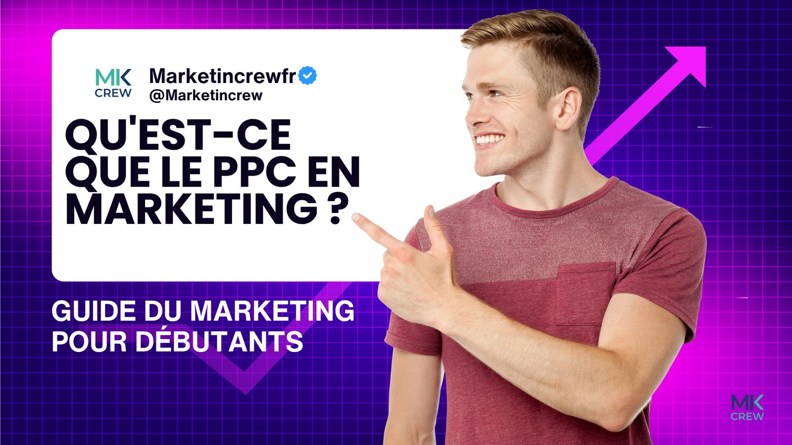Qu’est-ce que le PPC en marketing ? Ce que vous devez savoir